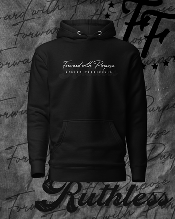 Robert Varricchio - Forward with Purpose Hoodie