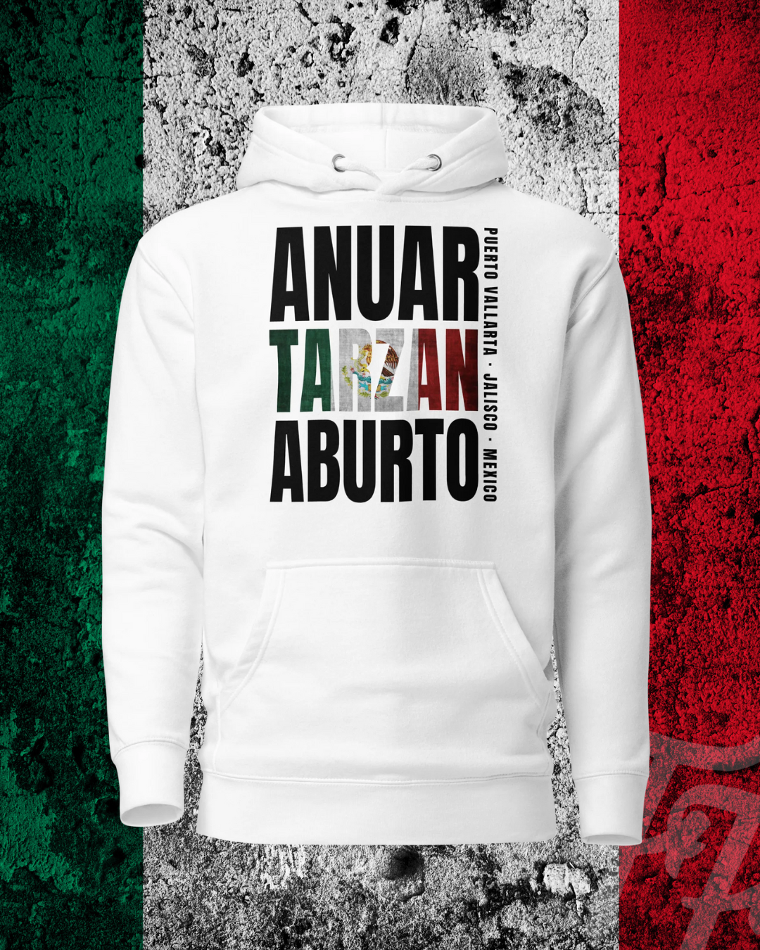 Anuar "Tarzan" Aburto - Puerto Vallarta Hoodie