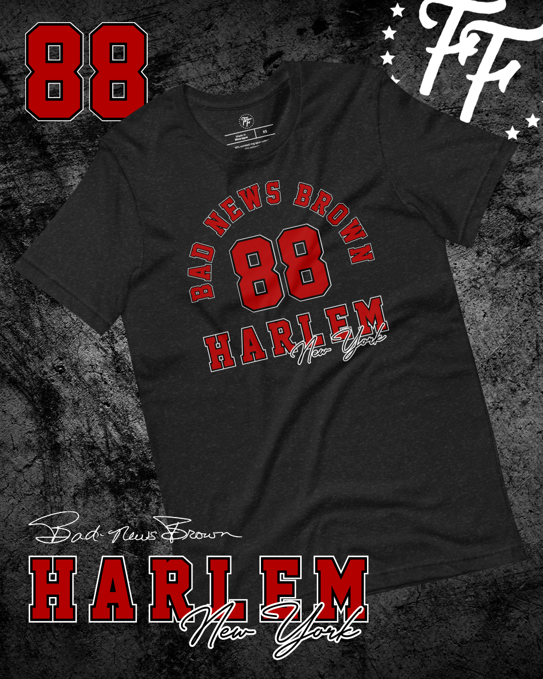 Bad News Brown - Harlem '88 Shirt