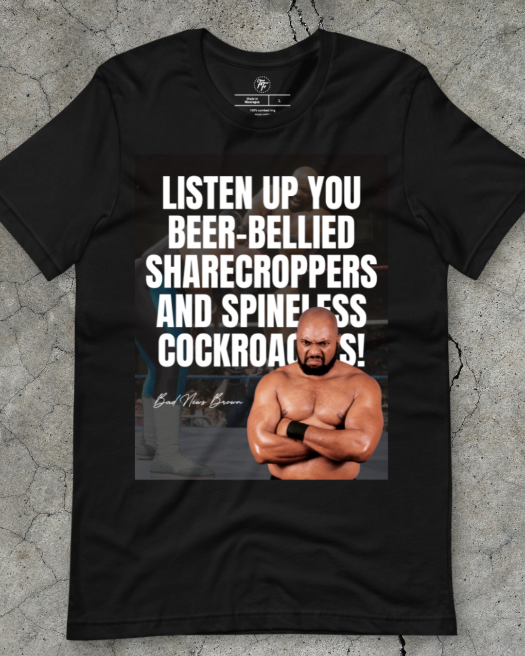 Bad News Brown - Beer-Bellied Sharecroppers tee