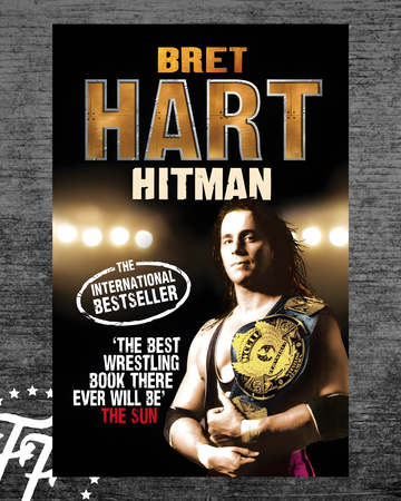Hitman: My Real Life in the Cartoon World of Wrestling