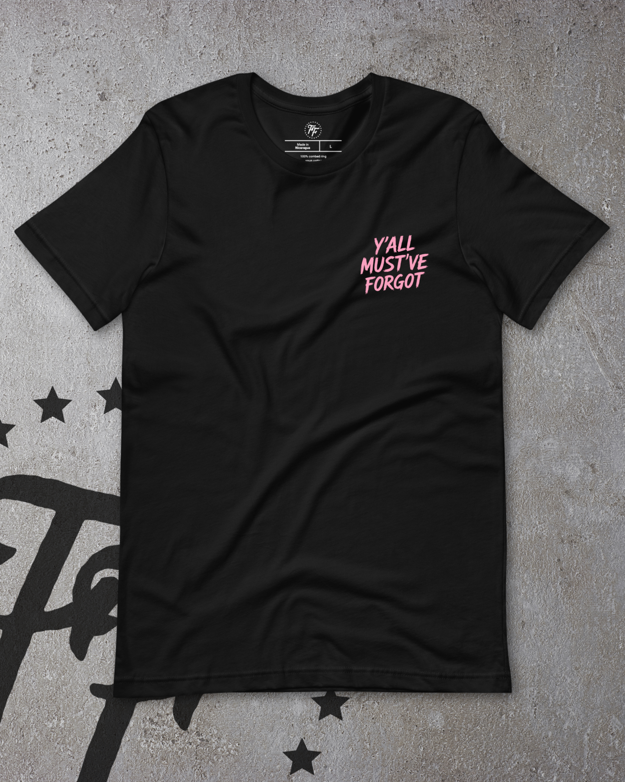 Christian McAuley - Y'All Must've Forgot Shirt