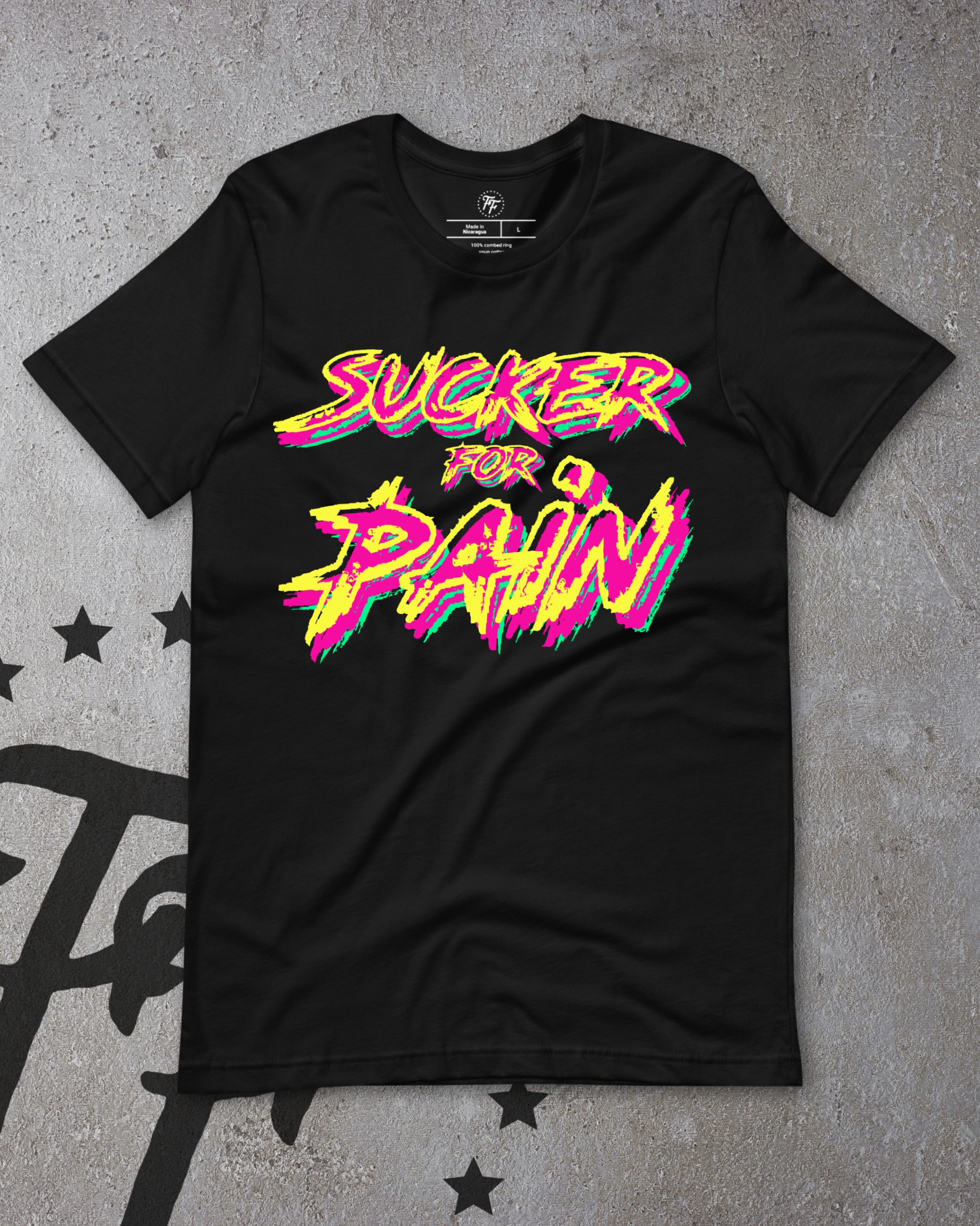 FF Originals - Sucker for Pain Shirt
