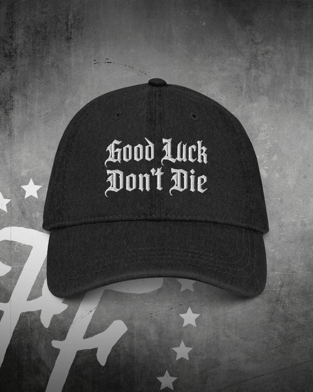 Good Luck Don't Die Denim Hat