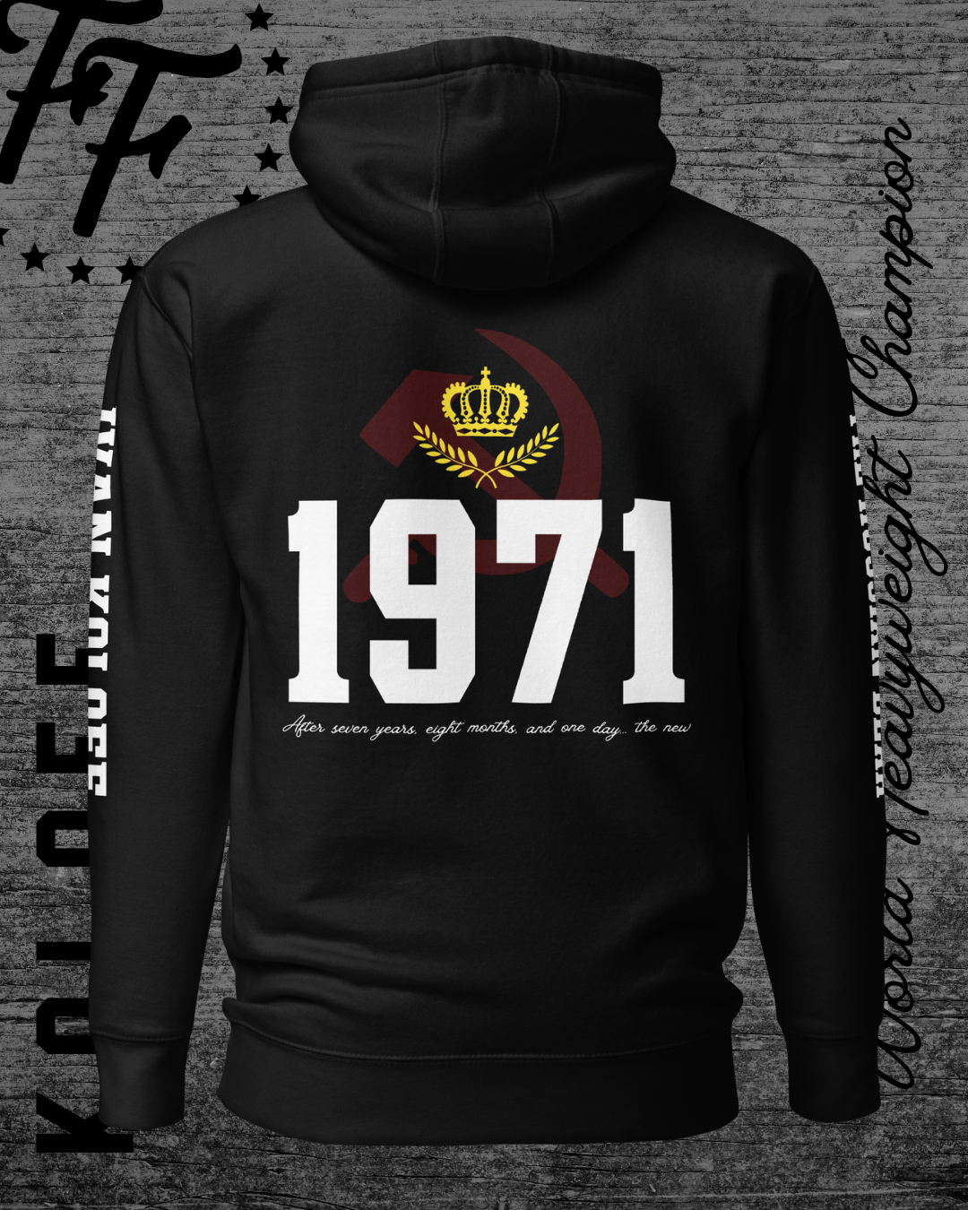 Ivan Koloff - World Champ '71 Hoodie
