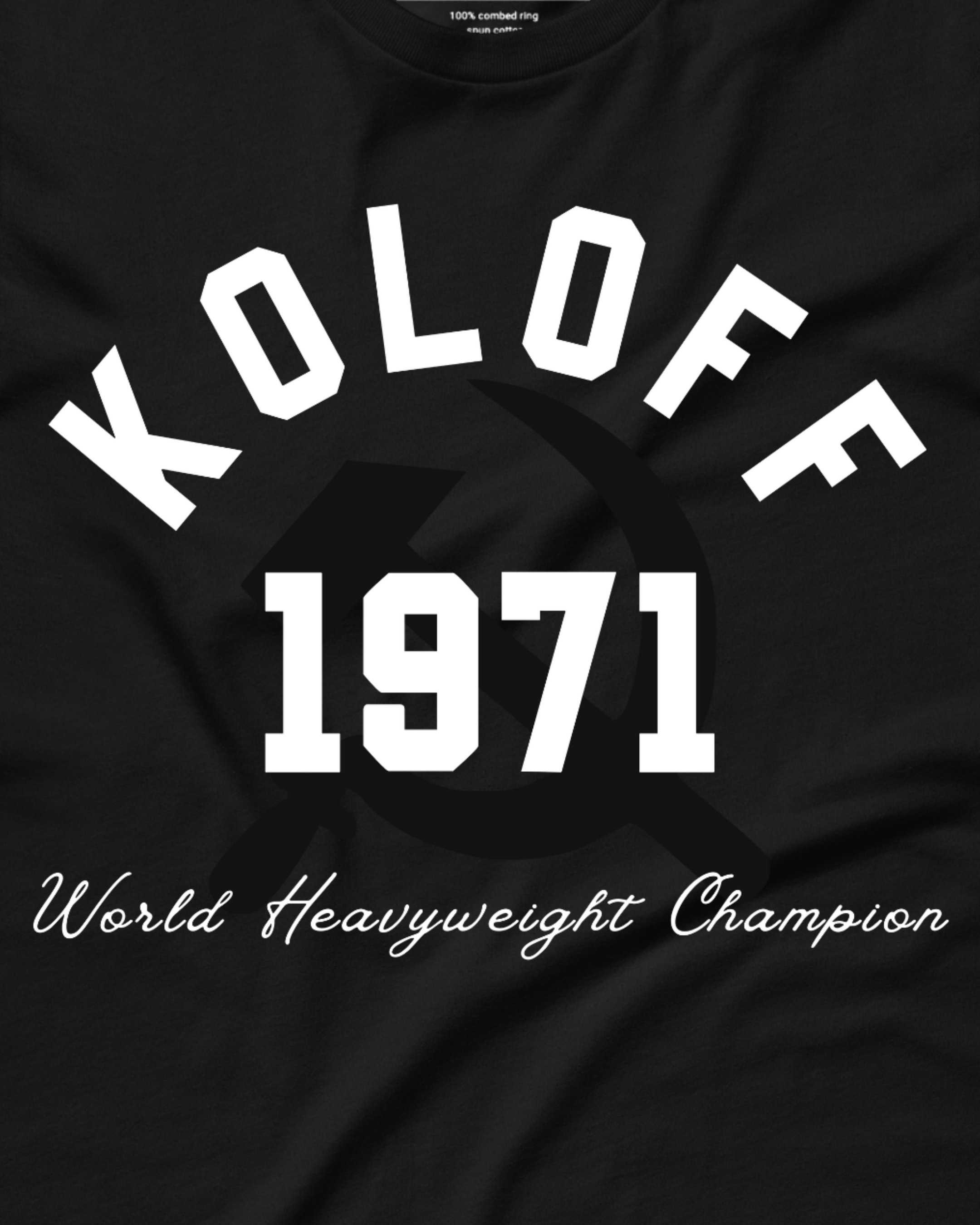 Ivan Koloff - World Champ '71 Shirt