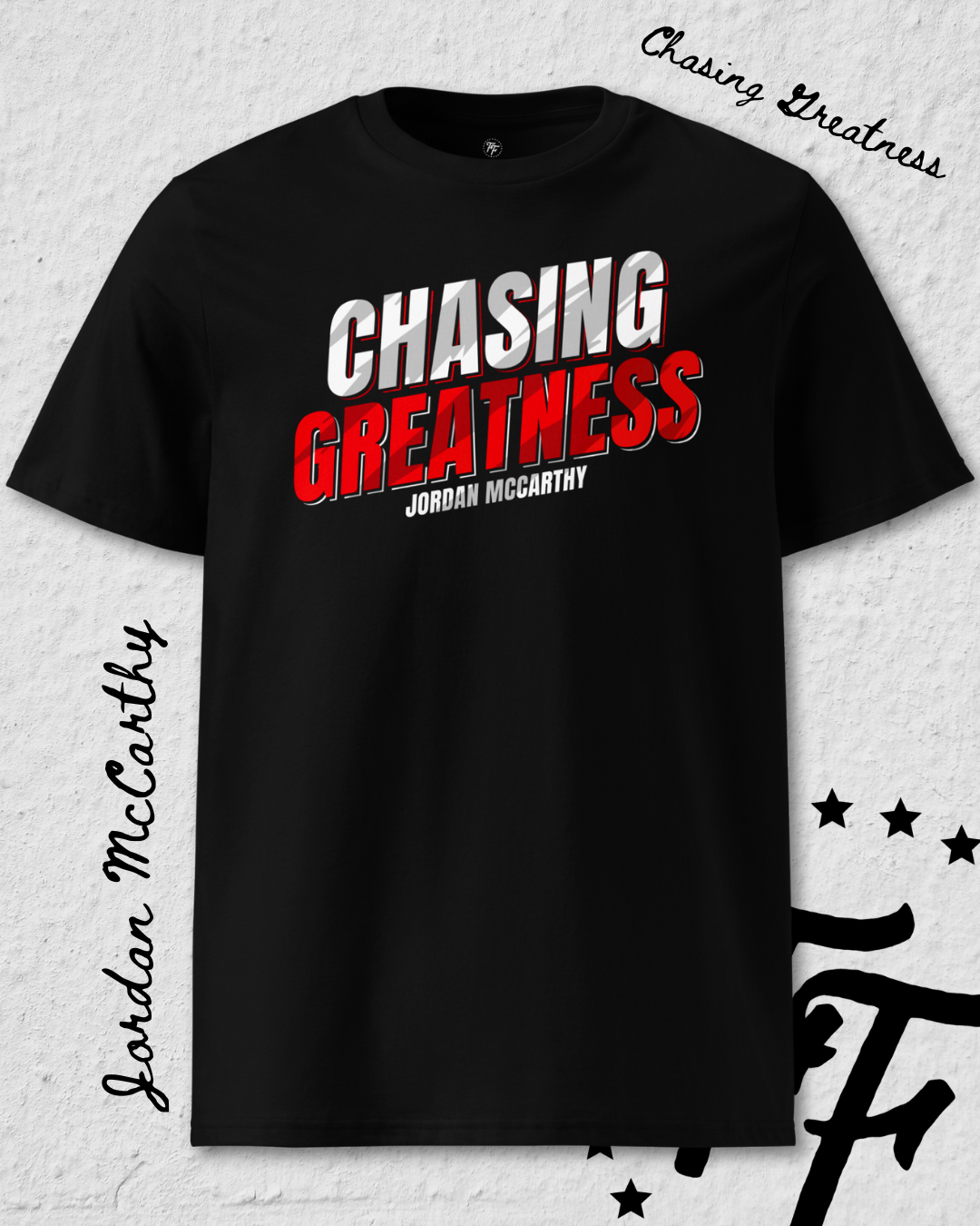Jordan McCarthy - Chasing Greatness Shirt
