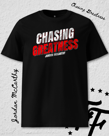 Jordan McCarthy - Chasing Greatness Shirt