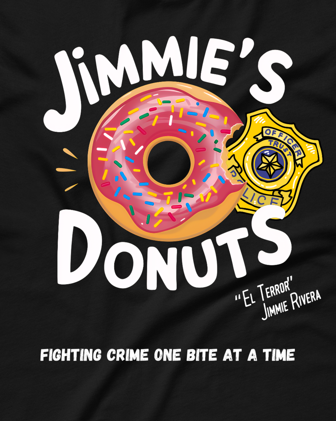 Jimmie Rivera - Jimmie's Donuts Shirt
