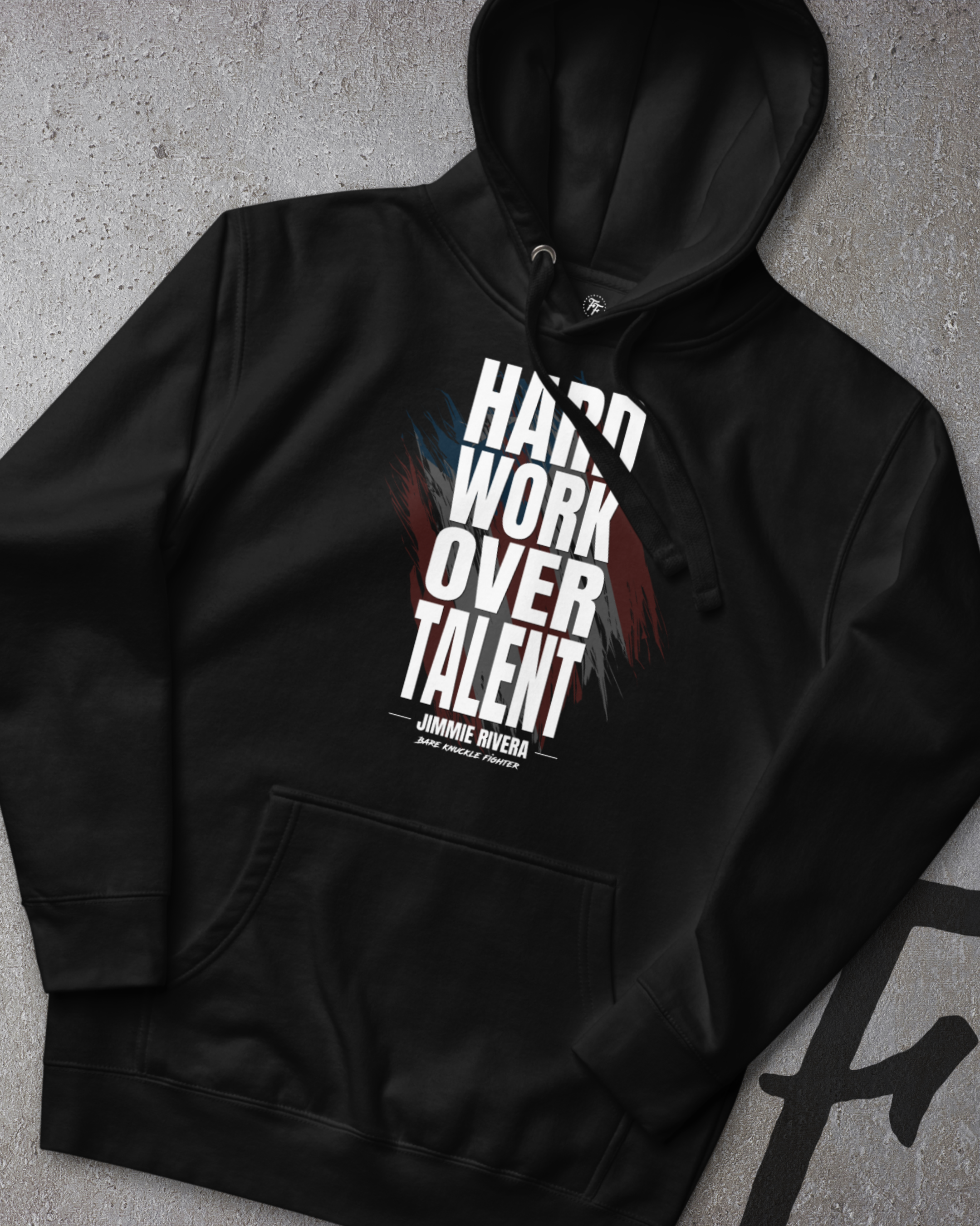 Jimmie Rivera - Hard Work Over Talent Hoodie