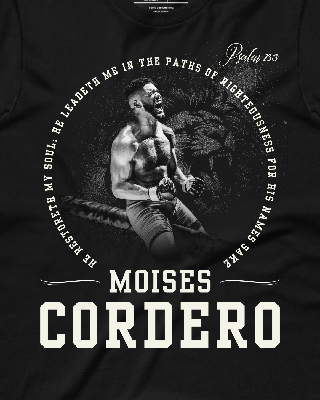 Moises Cordero - Psalms 23:3 Tee