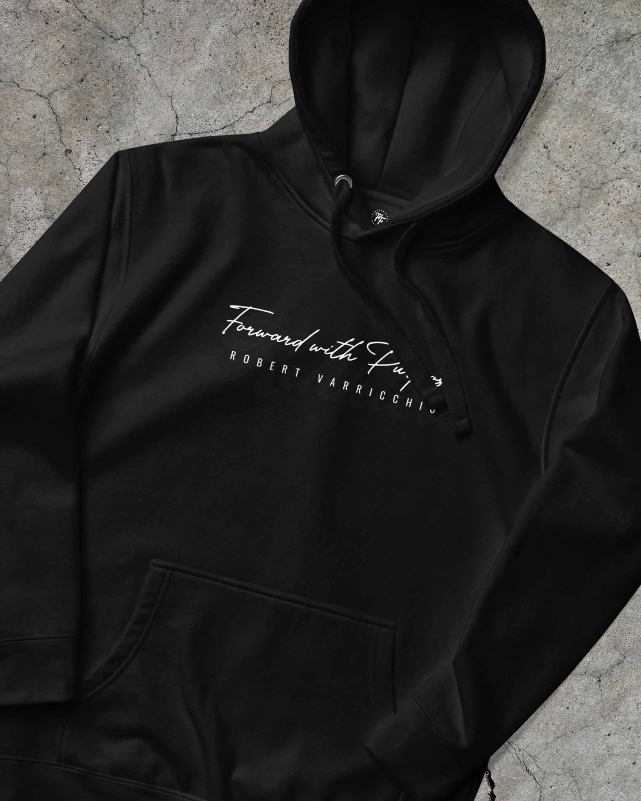 Robert Varricchio - Forward with Purpose Hoodie
