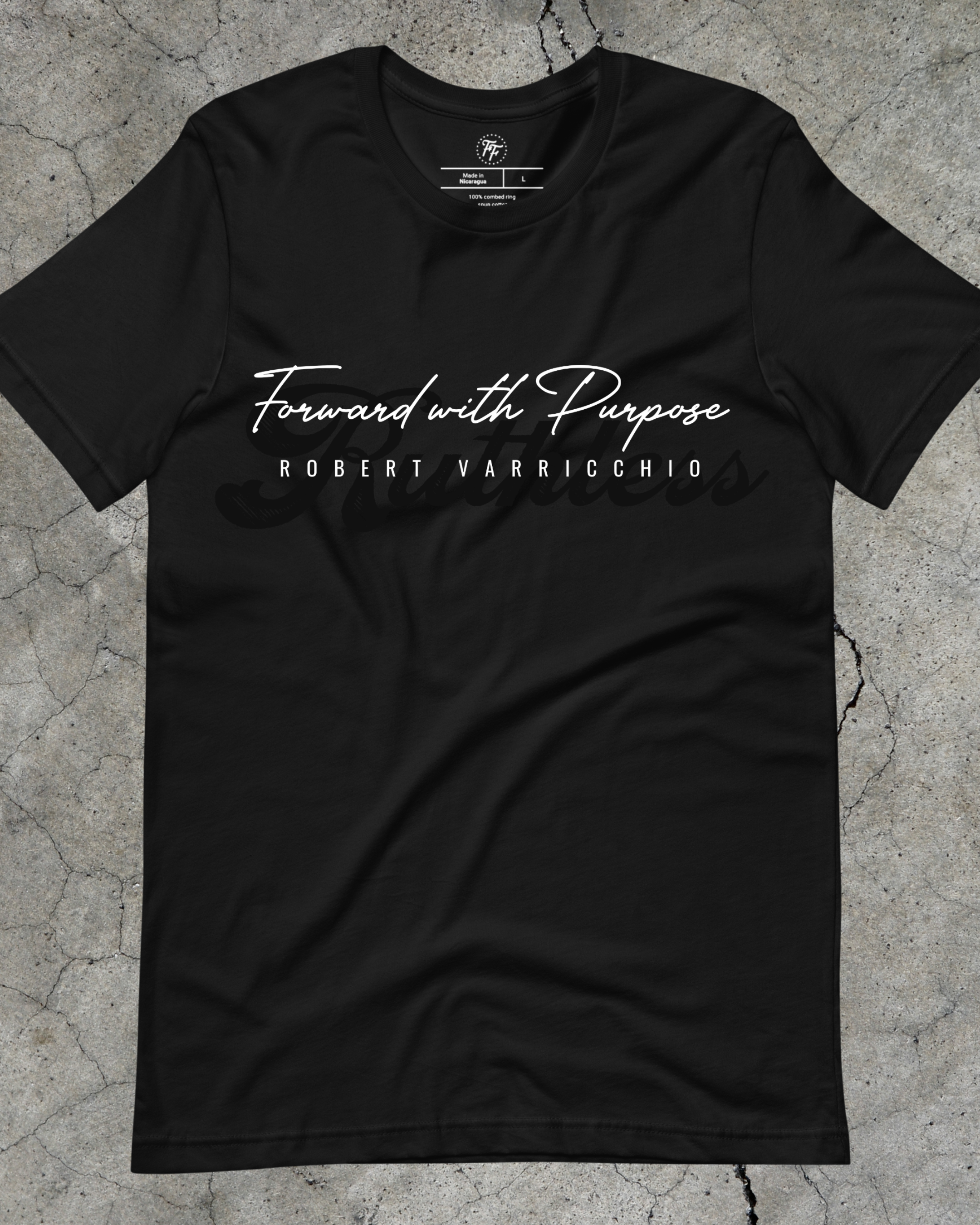 Robert Varricchio - Forward with Purpose Shirt