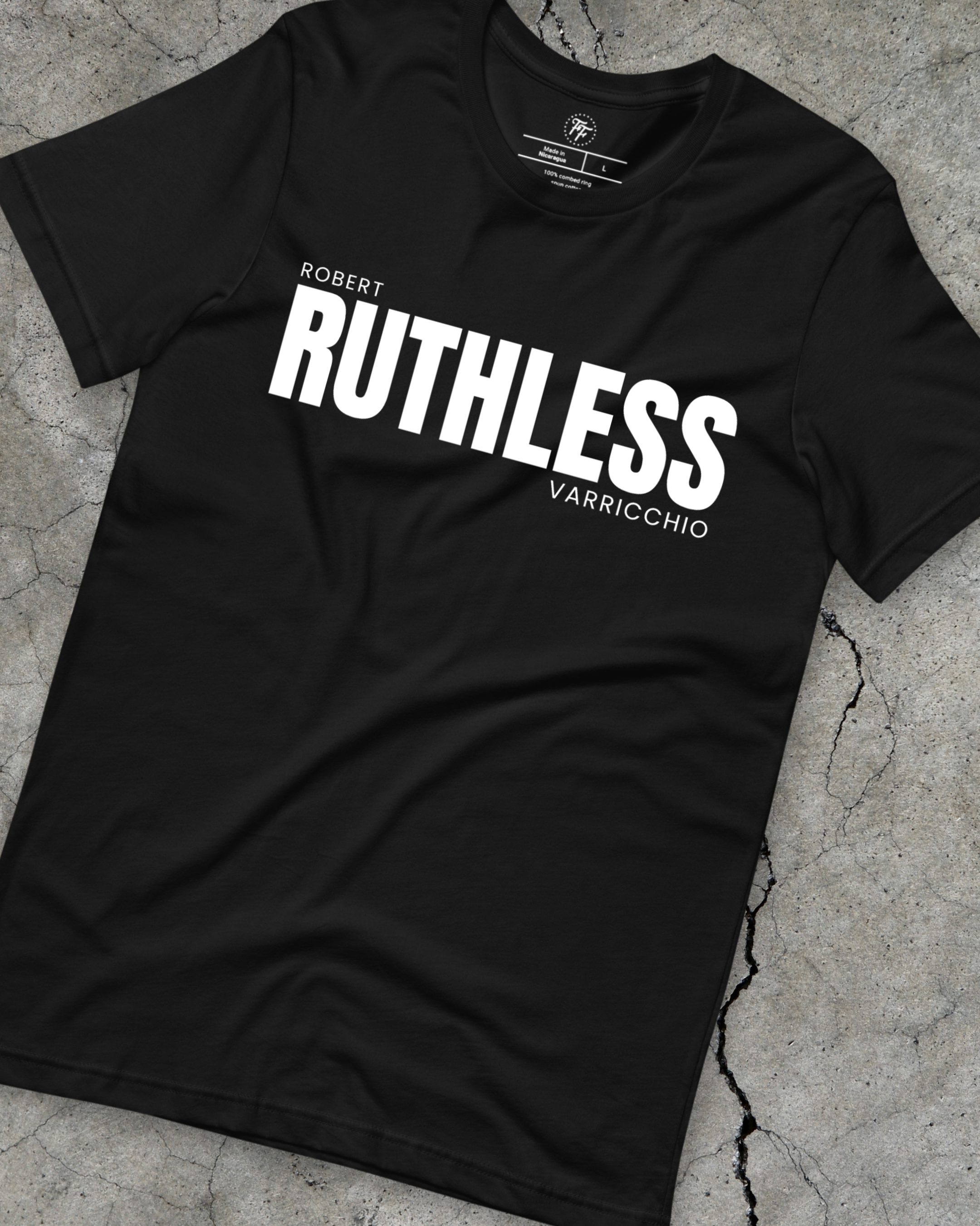 Robert Varricchio - Ruthless Shirt