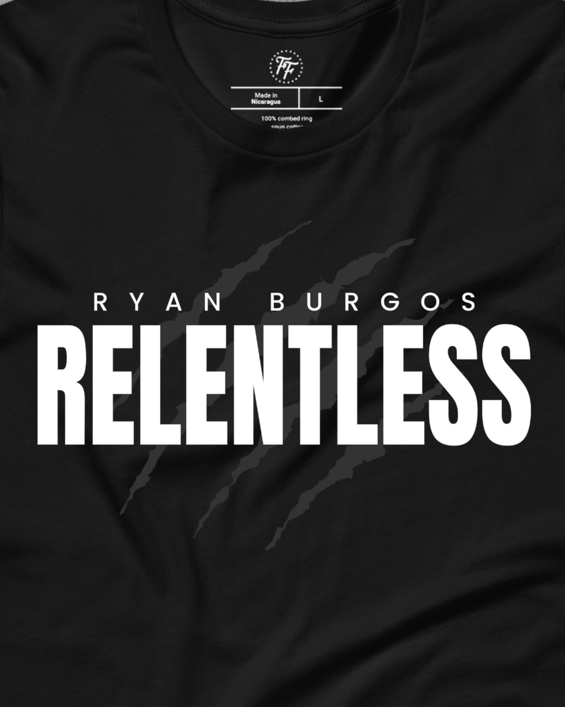Ryan Burgos - Relentless Shirt