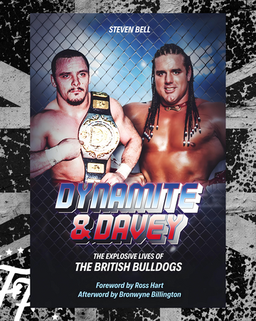 Dynamite and Davey: The Explosive Lives of the British Bulldogs
