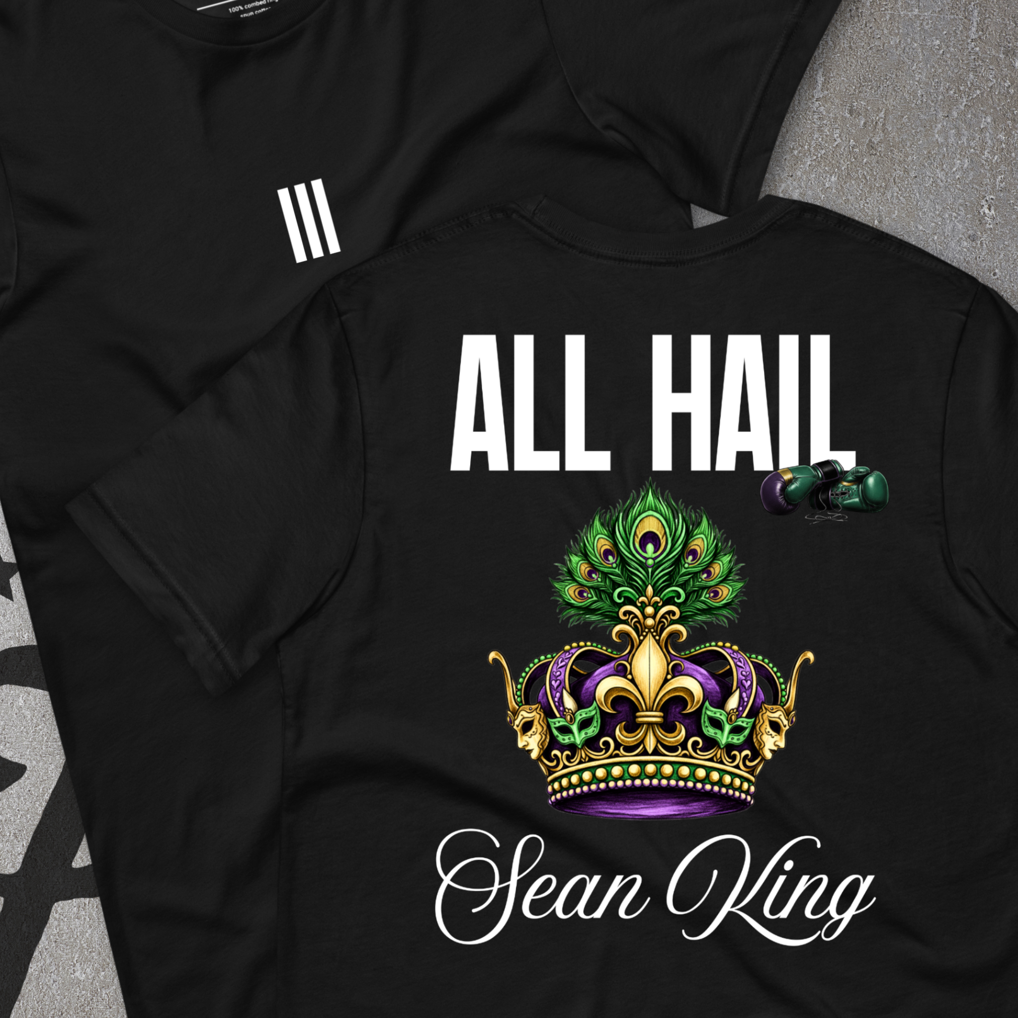 Sean King III - All Hail Shirt