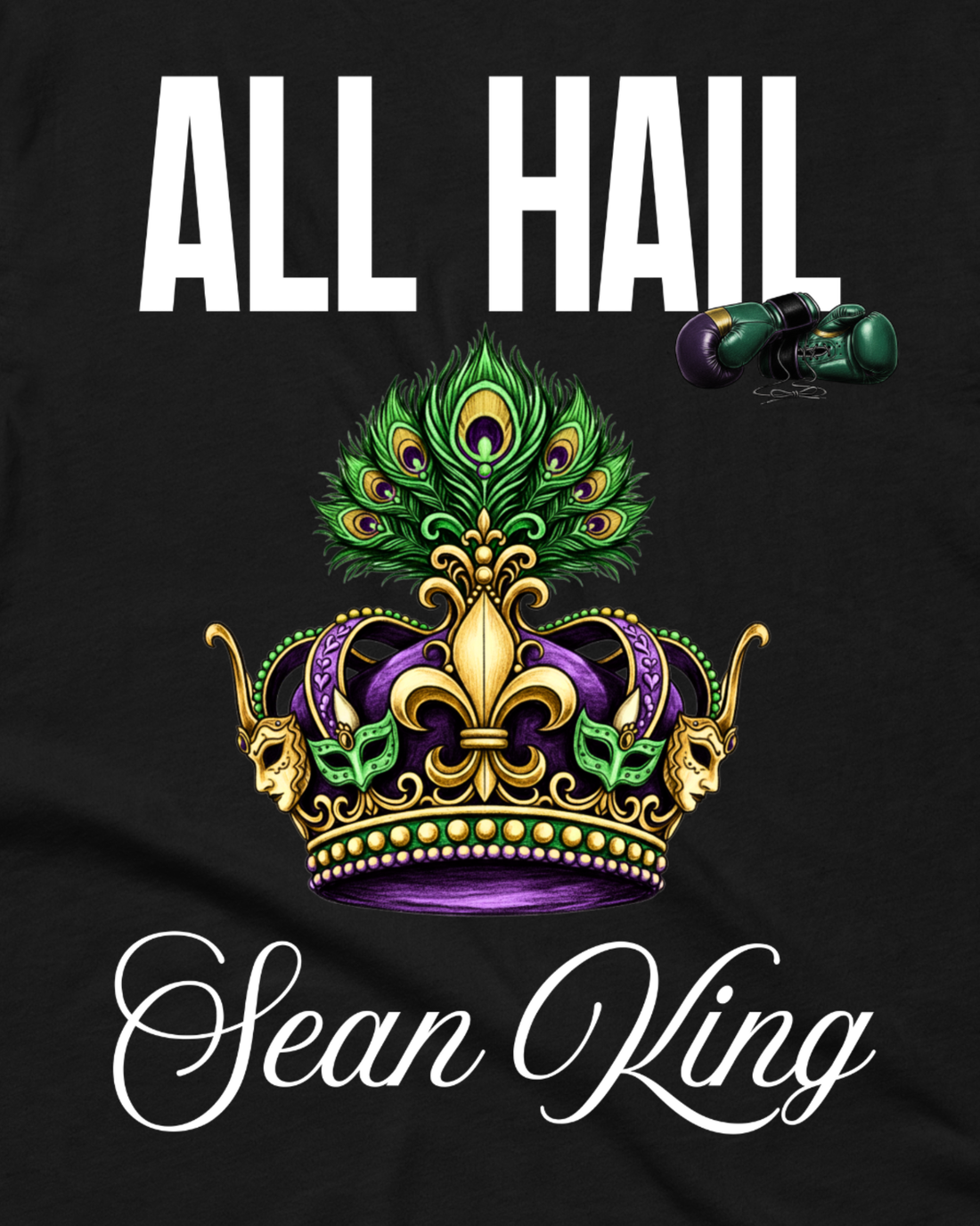 Sean King III - All Hail Shirt