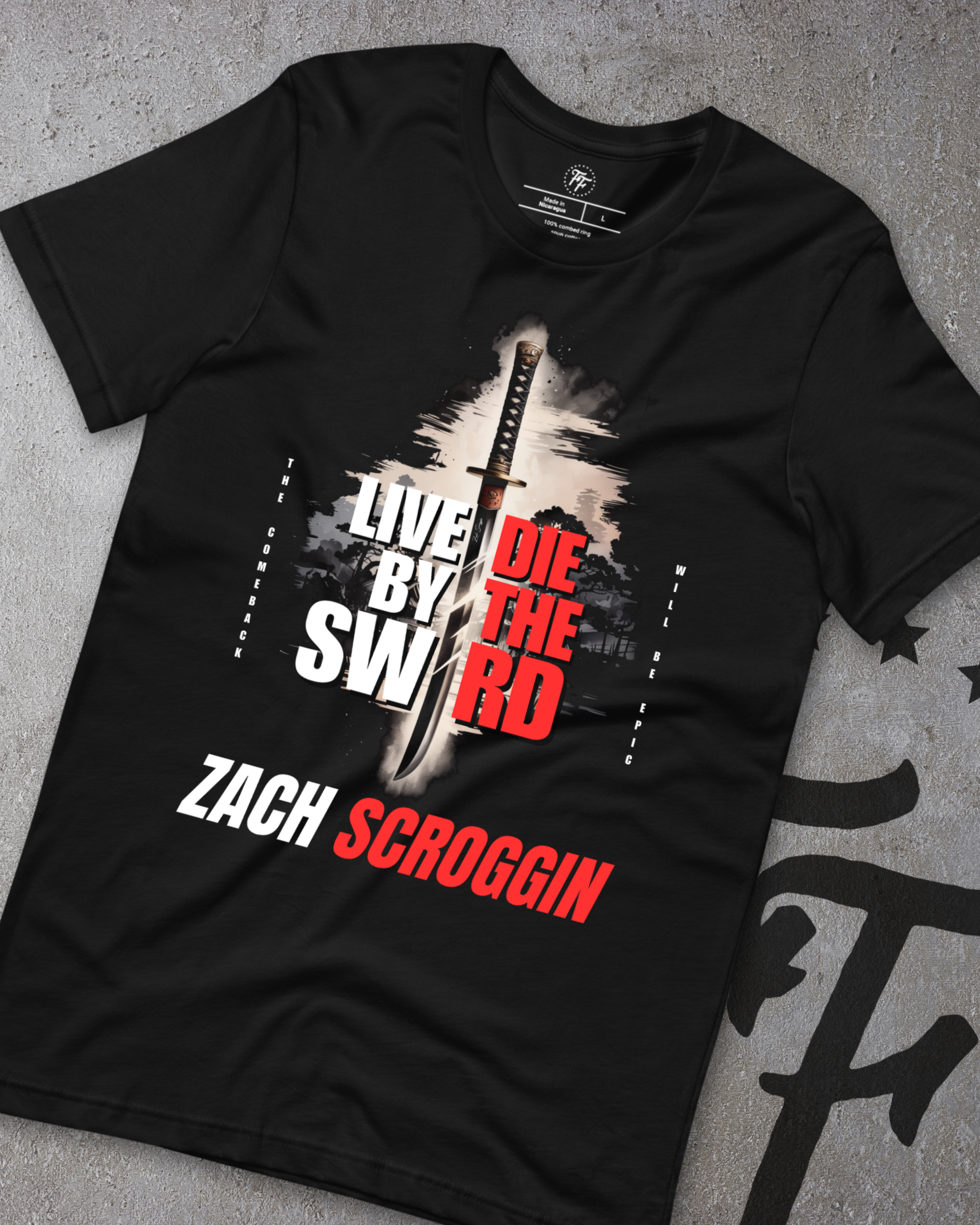 Zach Scroggin - Live by the Sword Shirt