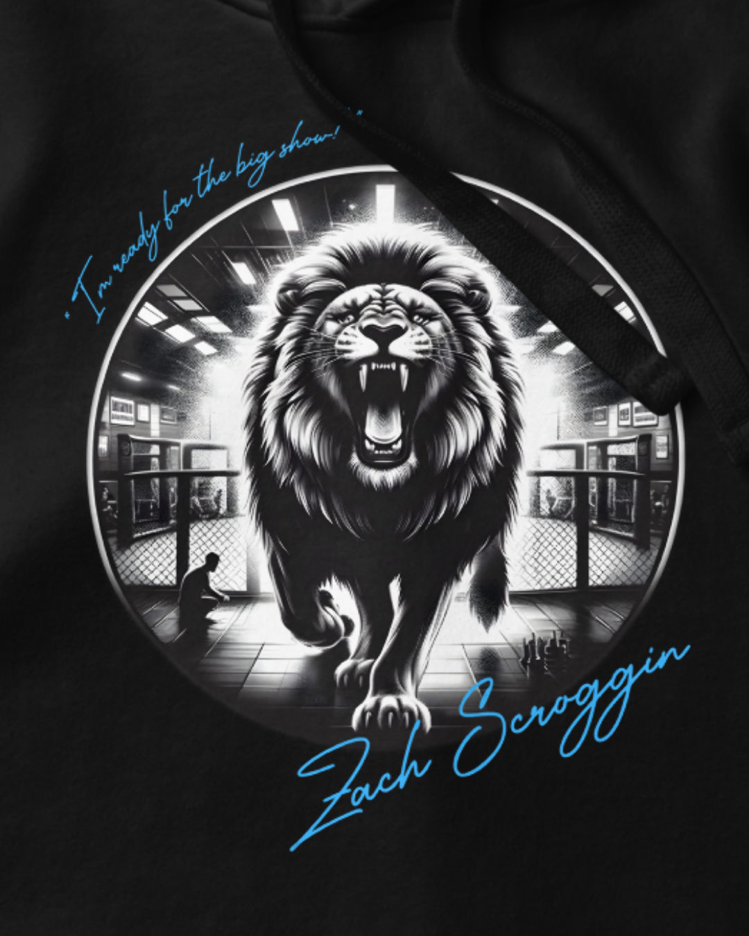 Zack Scroggin - Ready for the Big Show Hoodie