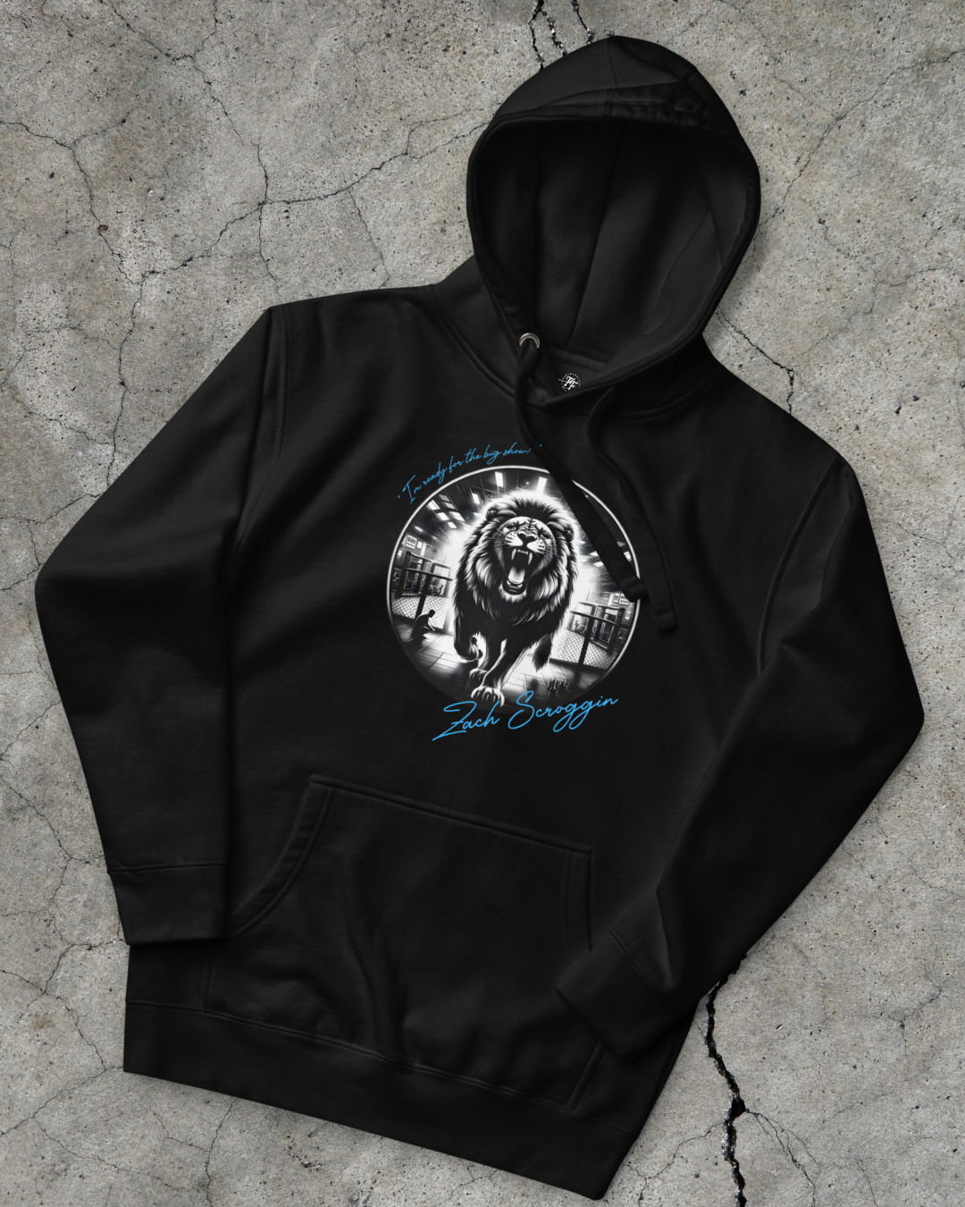 Zack Scroggin - Ready for the Big Show Hoodie
